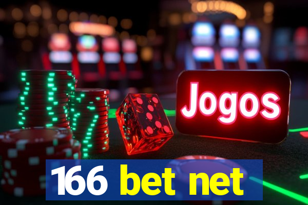 166 bet net